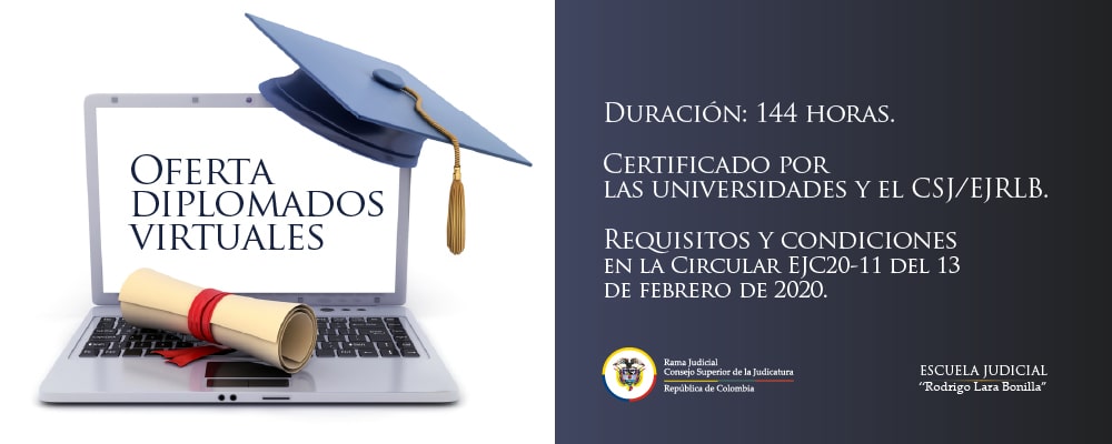 CONVOCATORIA DIPLOMADO EN FORMACIÓN JUDICIAL INTEGRAL, PRÁCTICAS PEDAGÓGICAS Y ENSEÑANZA DEL DERECHO PARA LA RED DE FORMADORES DE LA ESCUELA JUDICIAL