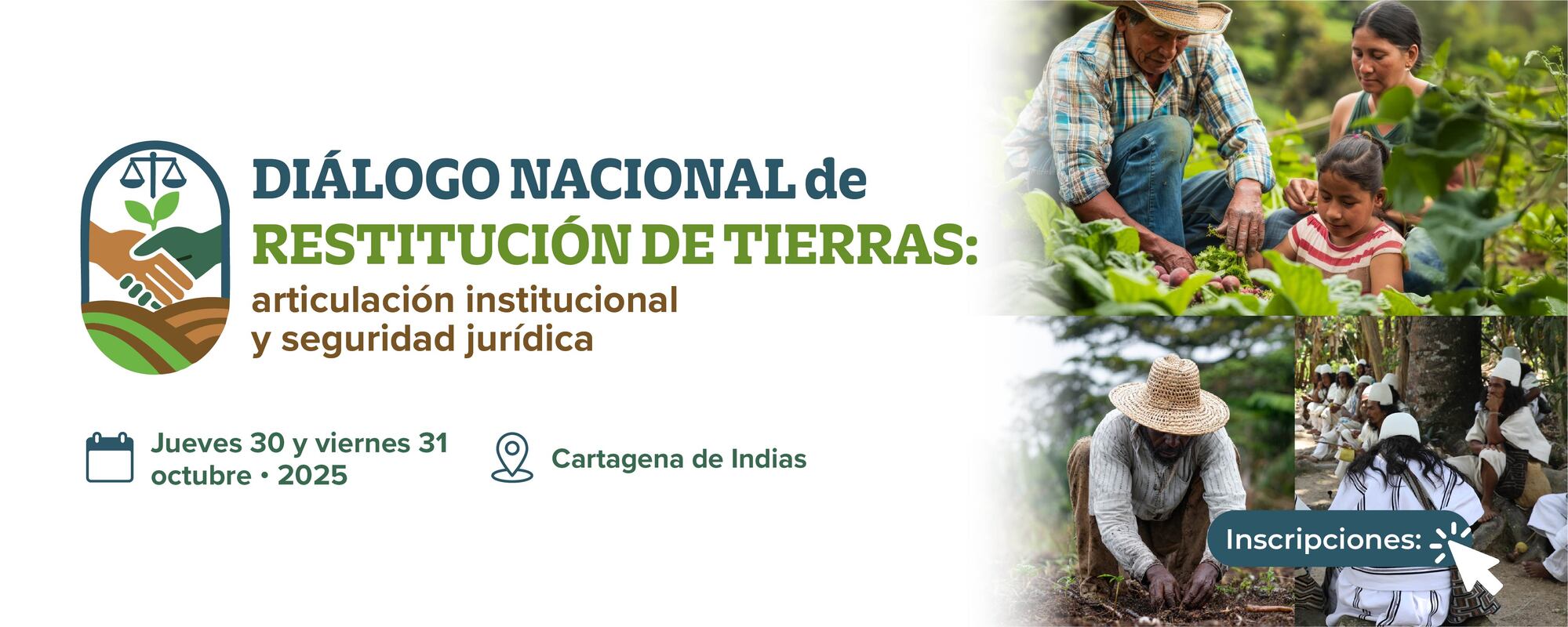 DIÁLOGO NACIONAL DE RESTITUCIÓN DE TIERRAS   Articulación institucional y seguridad jurídica