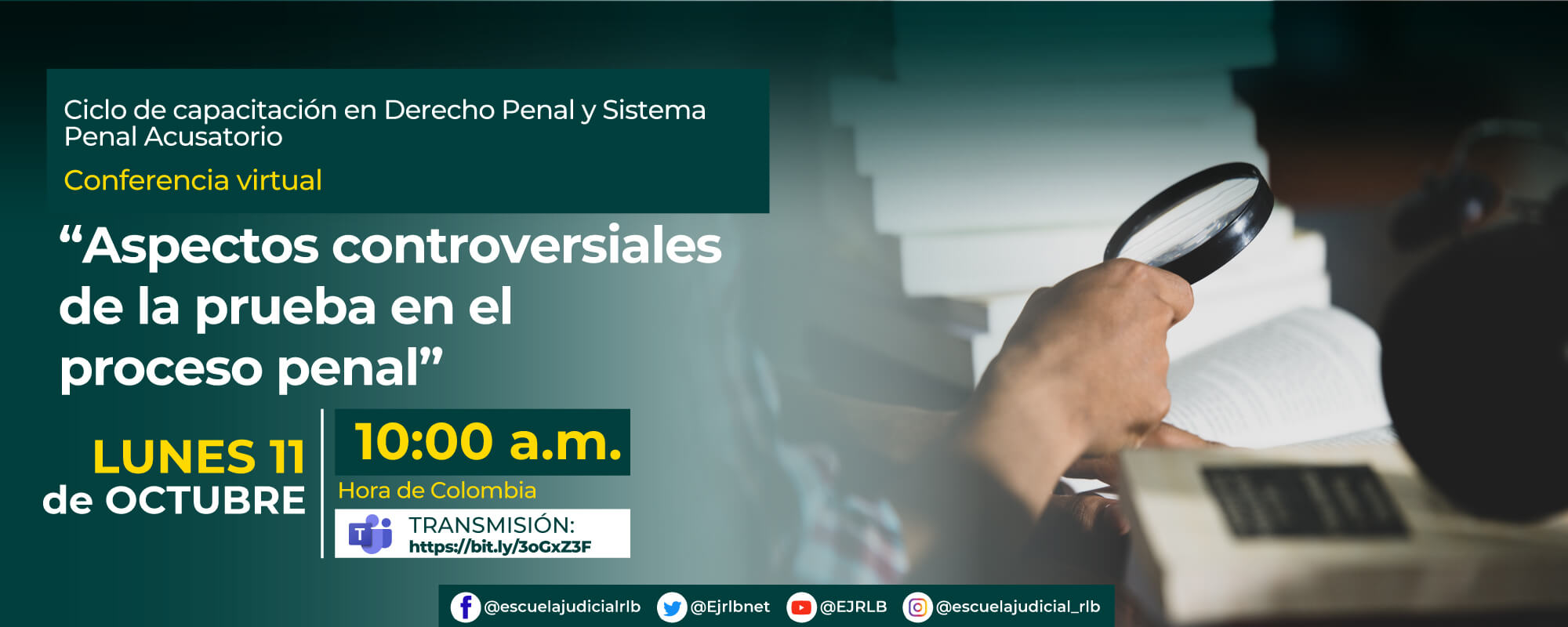 13ª CONFERENCIA VIRTUAL:    “ASPECTOS CONTROVERSIALES DE LA PRUEBA EN EL PROCESO PENAL” 