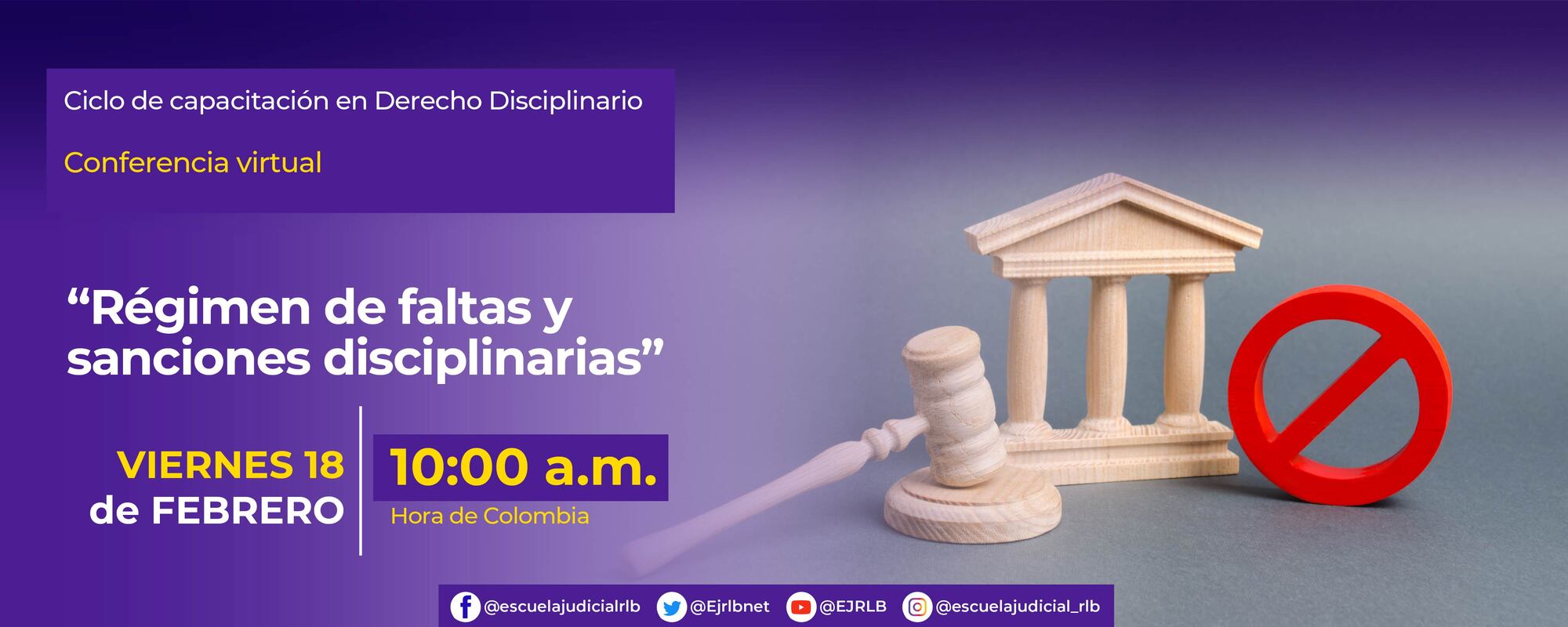 CONFERENCIA VIRTUAL:    “CODIGO GENERAL DISCIPLINARIO REGIMEN DE FALTAS Y SANCIONES” 