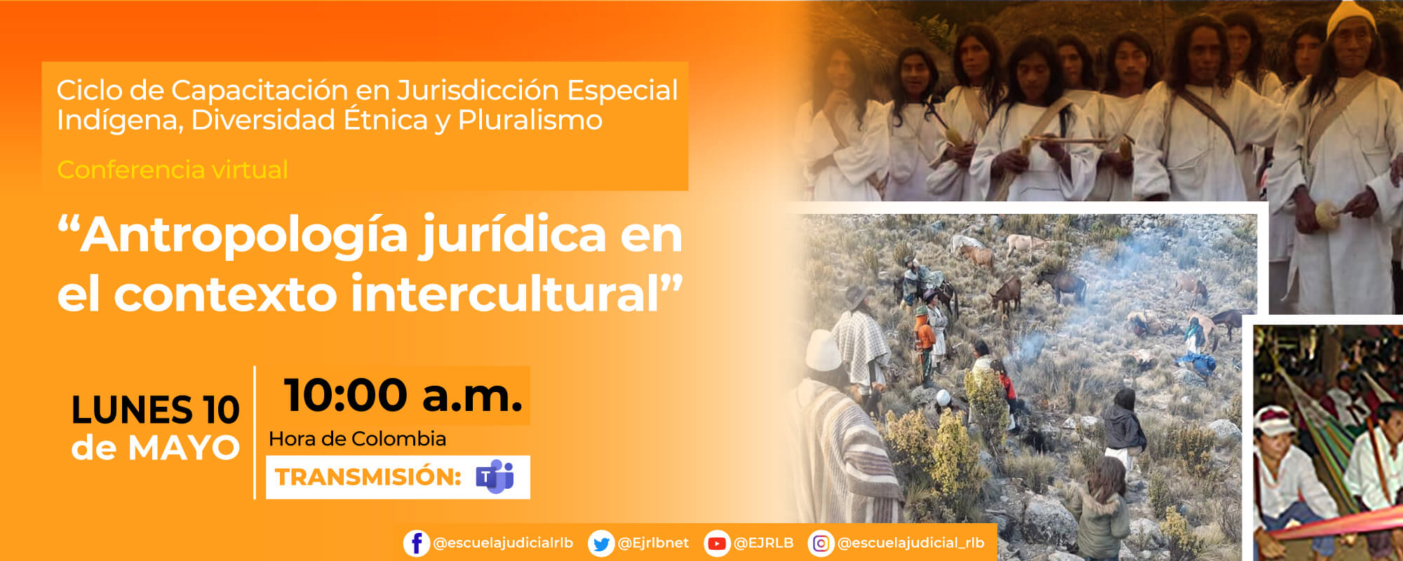  4a Conferencia Virtual: “Antropología Jurídica en el contexto intercultural”.