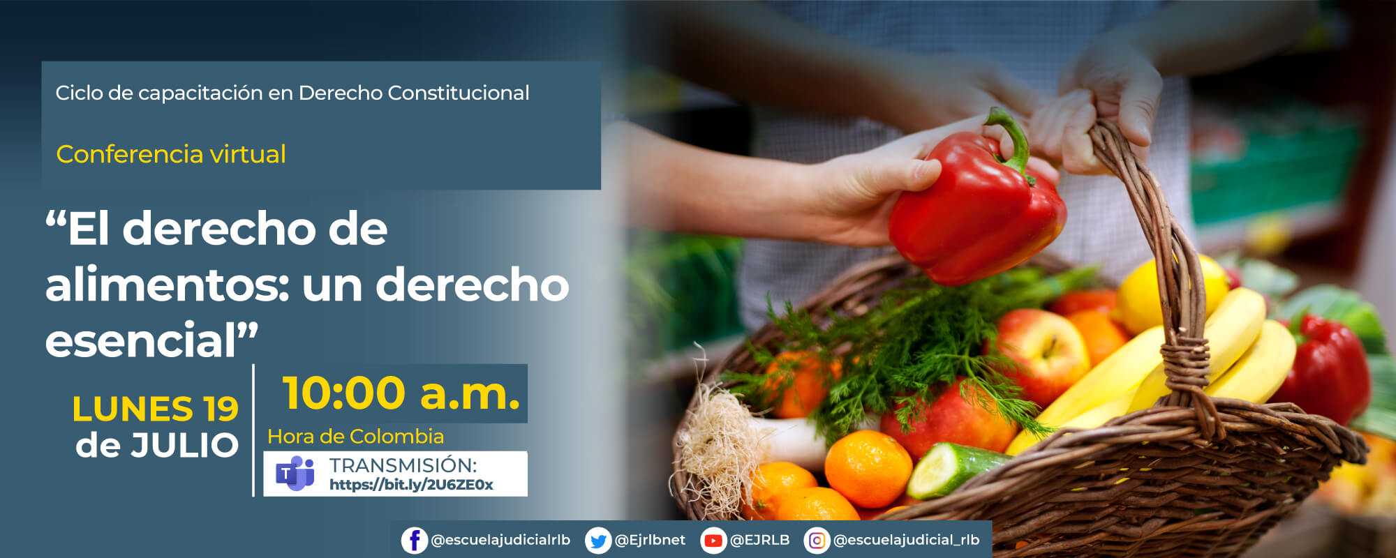 CUARTO CICLO DE CAPACITACIÓN EN DERECHO CONSTITUCIONAL. CONFERENCIA VIRTUAL:  “EL DERECHO DE ALIMENTOS: UN DERECHO ESENCIAL”
