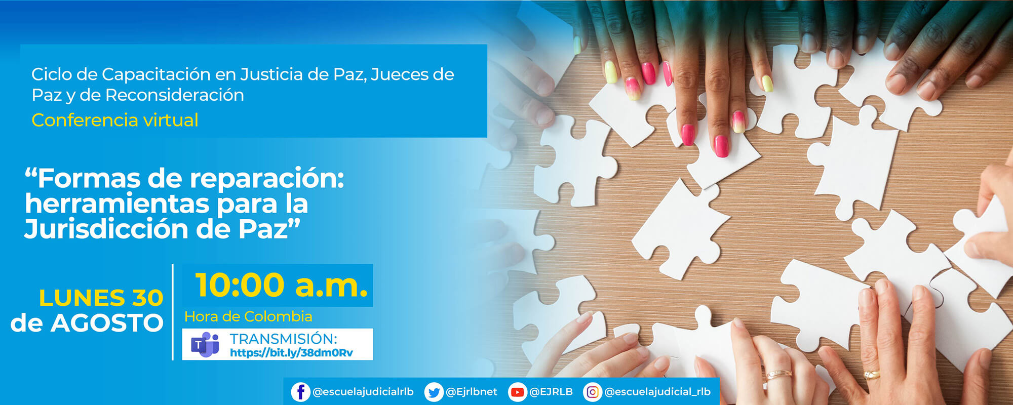 4a Conferencia Virtual: “FORMAS DE REPARACIÓN: HERRAMIENTAS PARA LA JURISDICCIÓN DE PAZ”.