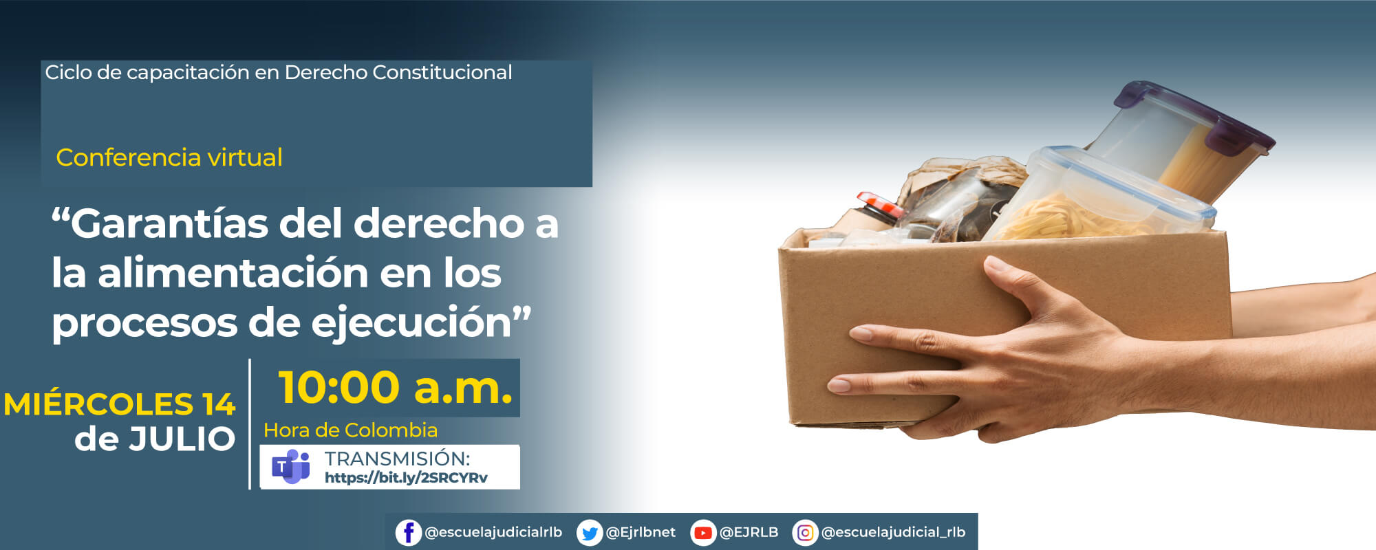 Conferencia Virtual: “GARANTÍA DEL DERECHO A LA ALIMENTACIÓN EN LOS PROCESOS DE EJECUCIÓN”.