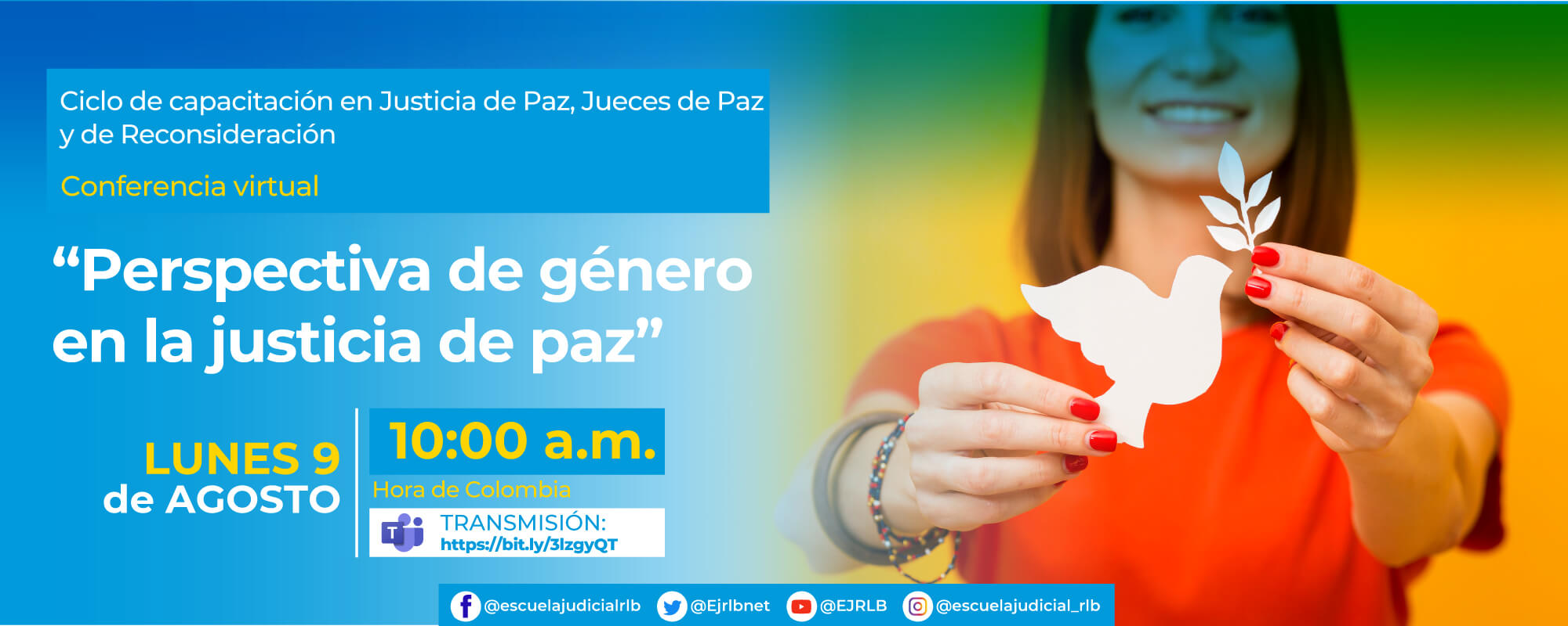 1a Conferencia Virtual: “HABILIDADES QUE DEBE DESARROLLAR UN JUEZ DE PAZ EN ÉPOCAS DE PANDEMIA”.