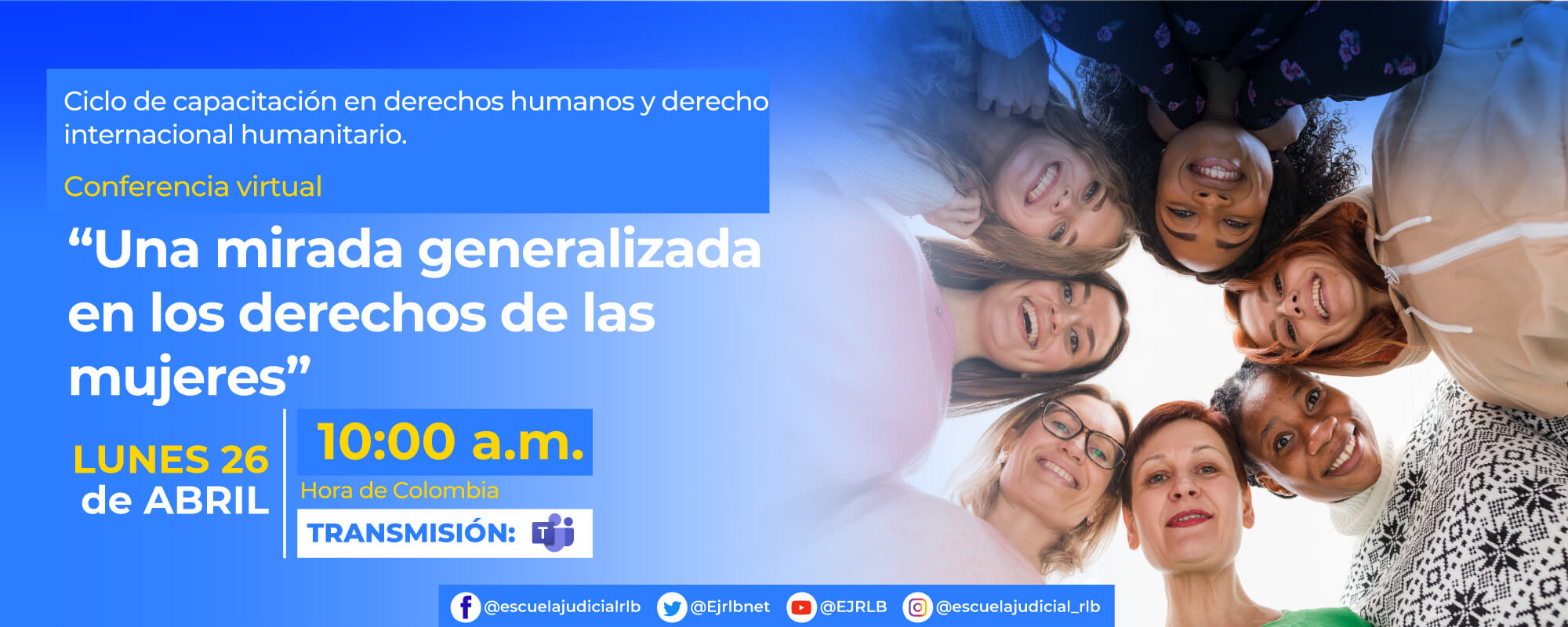 2ª Conferencia Virtual: “Una mirada generalizada en los derechos de las mujeres.”
