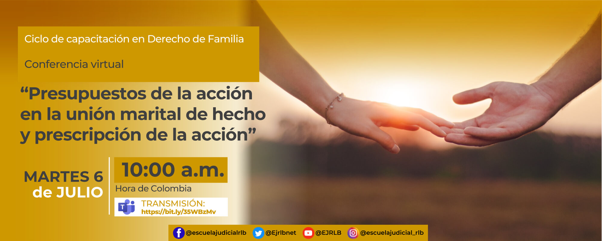 2a Conferencia Virtual: “PRESUPUESTOS DE LA ACCIÓN EN LA UNIÓN MARITAL DE HECHO Y PRESCRIPCIÓN DE LA ACCIÓN”.