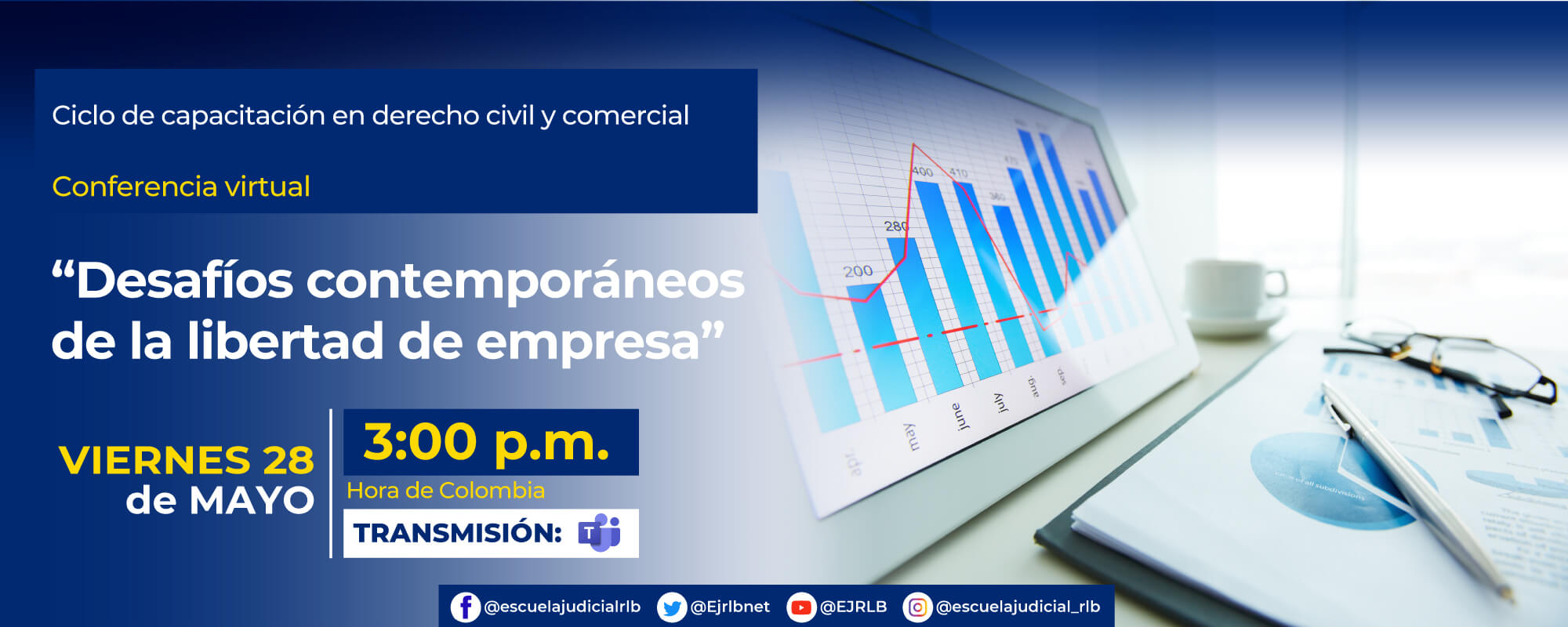 5a Conferencia Virtual: “DESAFÍOS CONTEMPORÁNEOS DE LA LIBERTAD DE EMPRESA”