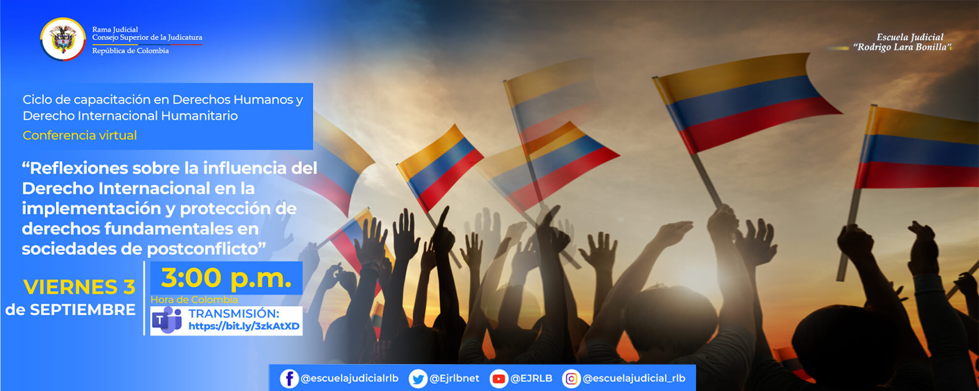 5ª CONFERENCIA VIRTUAL: "REFLEXIONES SOBRE LA INFLUENCIA DEL DERECHO INTERNACIONAL EN LA IMPLEMENTACIÓN Y PROTECCIÓN DE DERECHOS FUNDAMENTALES EN SOCIEDADES DE POSTCONFLICTO"