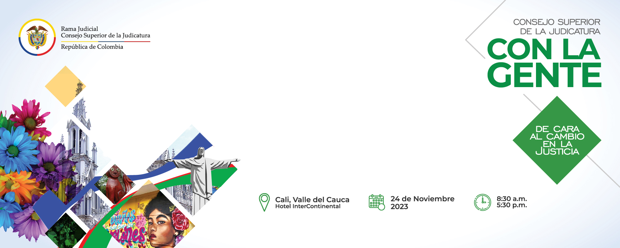 Conversatorio Nacional del Consejo Superior de la Judicatura:   "Con la gente, de cara al cambio en la justicia" 
