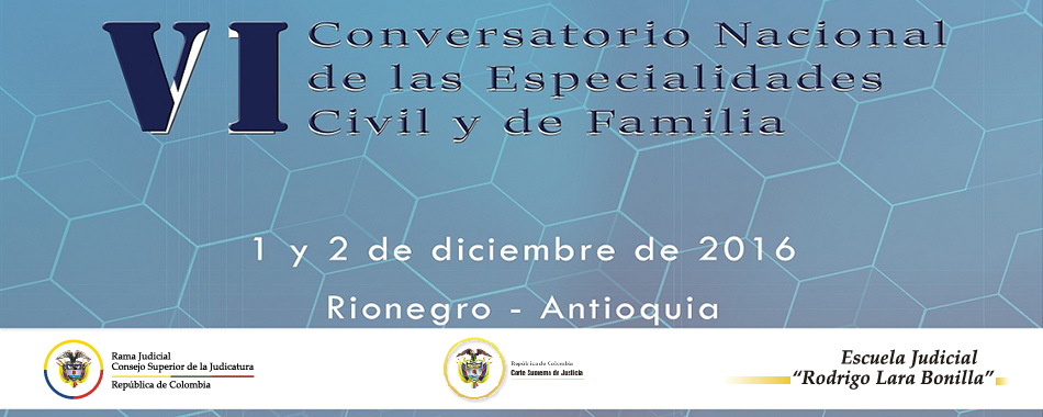 Conversatorio Nacional Civil, Familia, Rionegro, Sala de Casación Civil de la Corte Suprema de Justicia