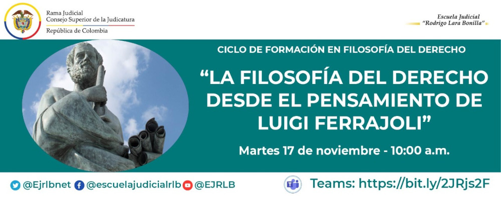 CICLO DE CAPACITACIONES EN FILOSOFÍA  4ª VIDEOCONFERENCIA  “LA FILOSOFÍA DEL DERECHO DESDE EL PENSAMIENTO DE LUIGI FERRAJOLI” 