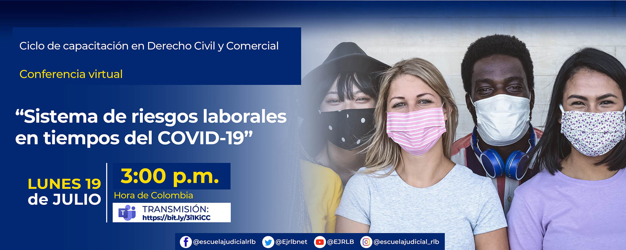 SEGUNDO CICLO DE CAPACITACIÓN JUDICIAL EN DERECHO DE SEGUROS. 5ª CONFERENCIA VIRTUAL: “SISTEMA DE RIESGOS LABORALES EN TIEMPOS DE COVID-19”