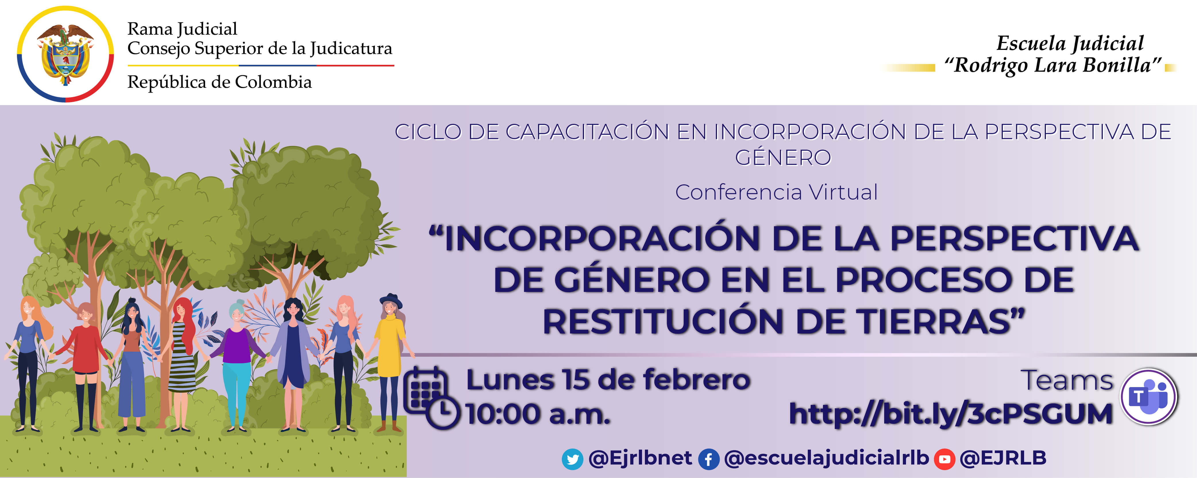 4ª CONFERENCIA VIRTUAL: "INCORPORACIÓN DE LA PERSPECTIVA DE GÉNERO EN EL PROCESO DE RESTITUCIÓN DE TIERRAS”