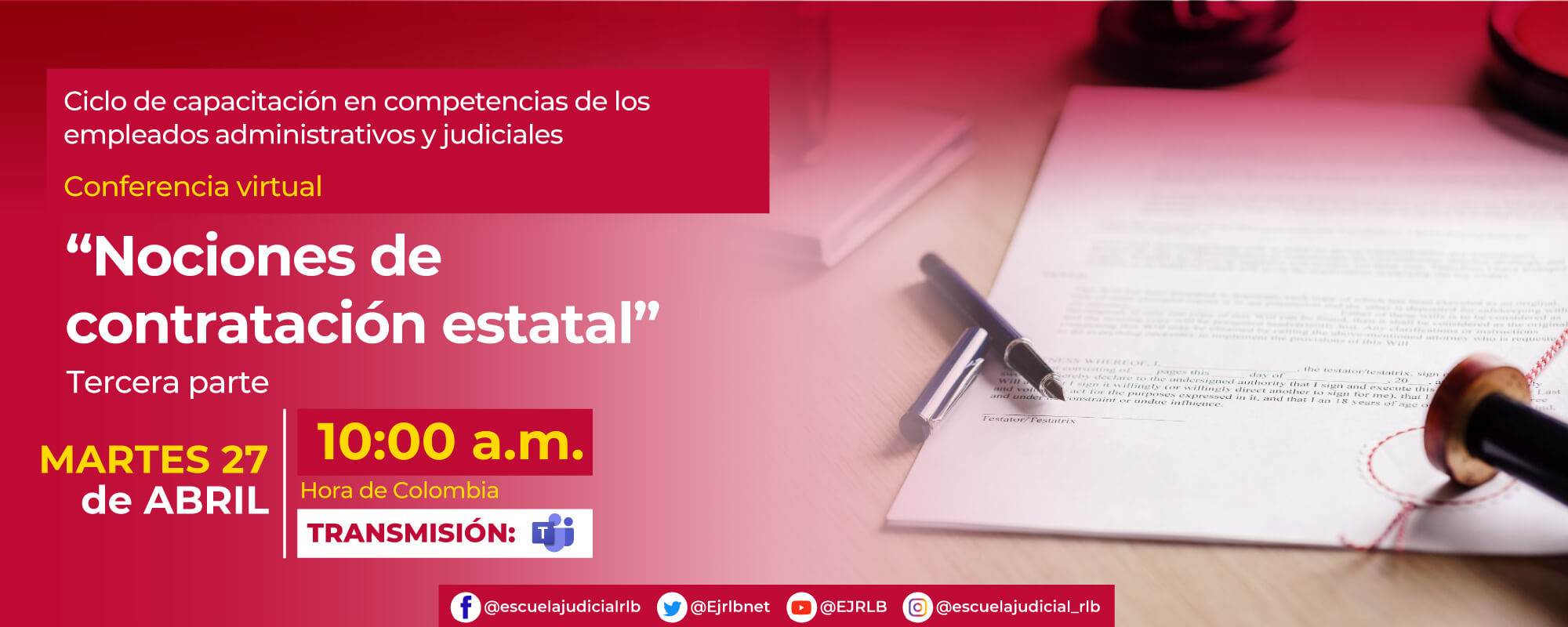 Conferencia Virtual: “NOCIONES DE CONTRATACIÓN ESTATAL, TERCERA PARTE”.