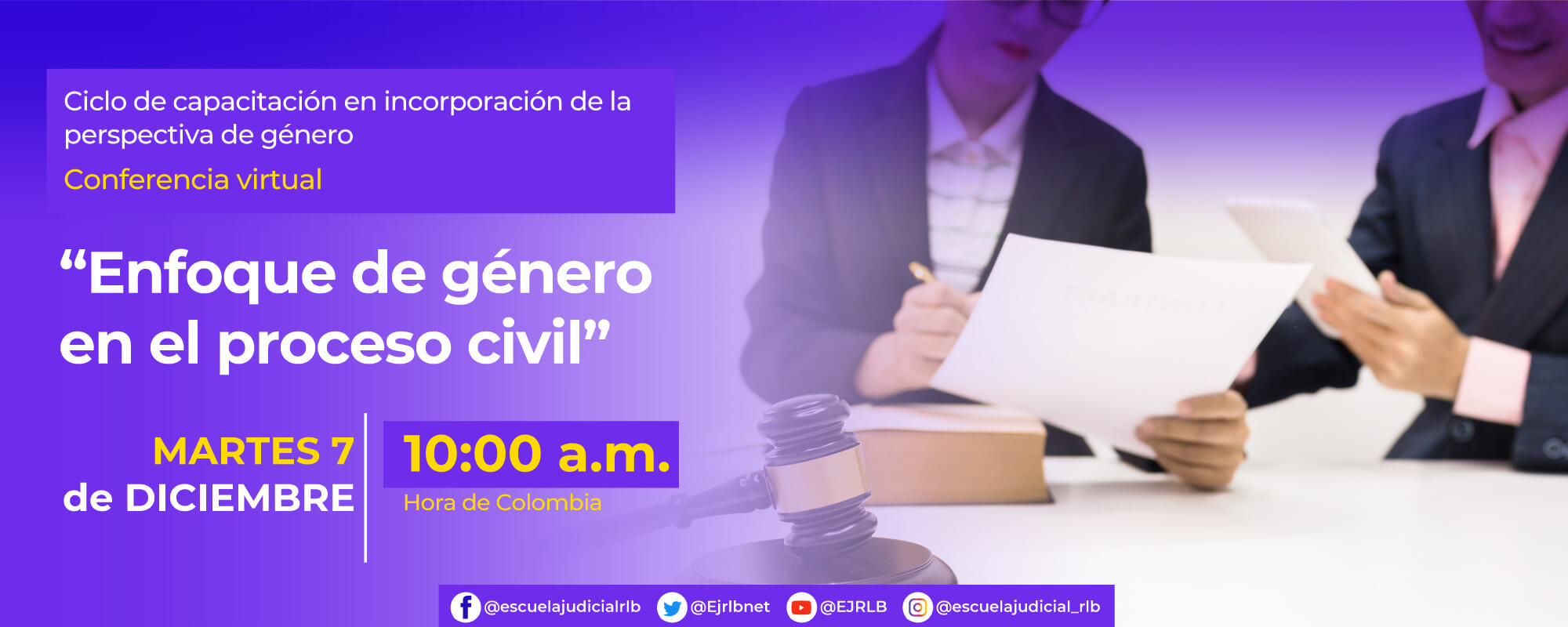  CONFERENCIA VIRTUAL:    “ENFOQUE DE GÉNERO EN EL PROCESO CIVIL’’. 