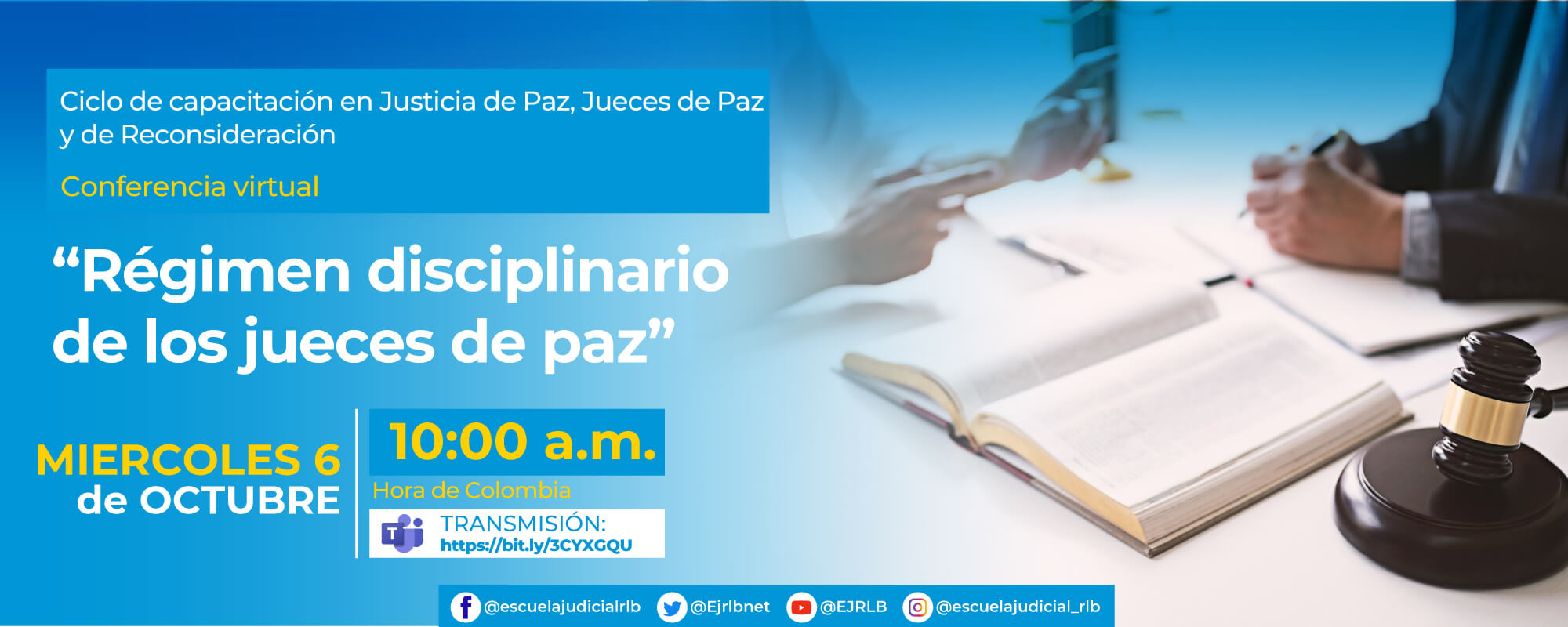 5a CONFERENCIA VIRTUAL:   “REGIMEN DISCIPLINARIO DE LOS JUECES DE PAZ” 
