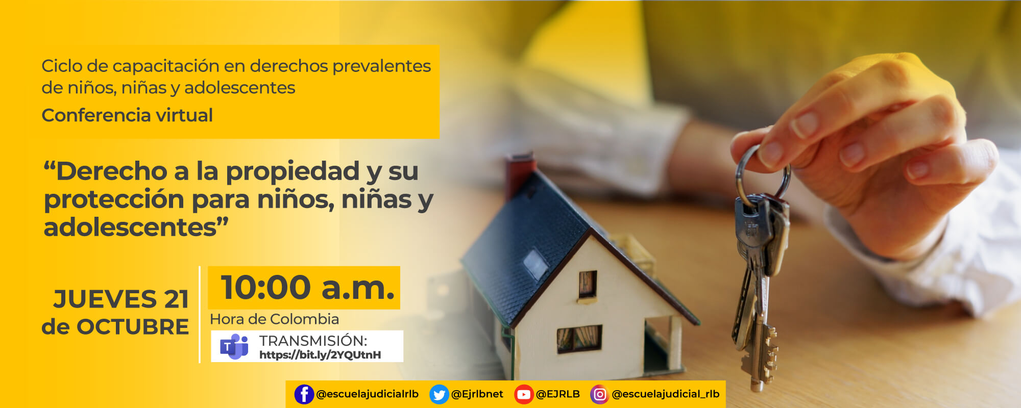 6ª CONFERENCIA VIRTUAL:    “DERECHO A LA PROPIEDAD Y SU PROTECCIÓN PARA NIÑOS, NIÑAS Y ADOLESCENTES” 