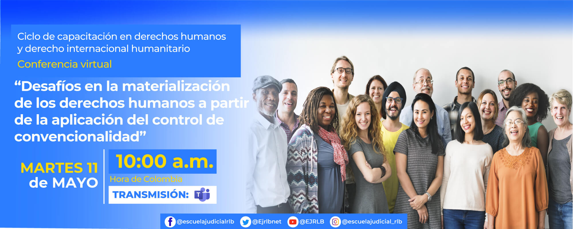3ª Conferencia Virtual: “Desafíos En La Materialización De Los Derechos Humanos A Partir De La Aplicación Del Control De Convencionalidad”