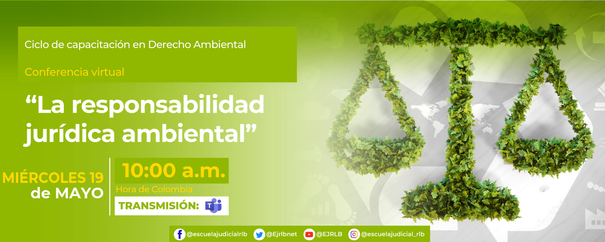 Conferencia Virtual: “LA RESPONSABILIDAD JURÍDICA AMBIENTAL”.