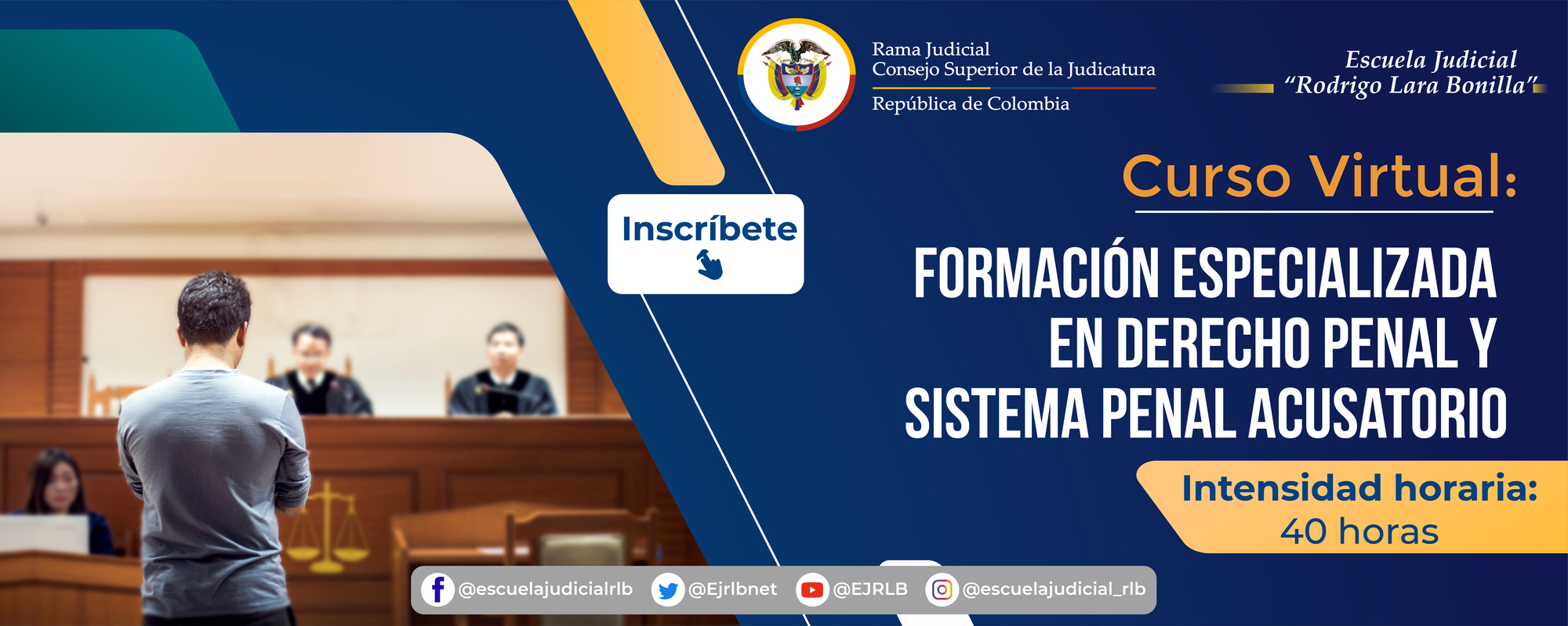 FORMACION ESPECIALIZADA EN DERECHO PENAL Y SISTEMA PENAL ACUSATORIO 