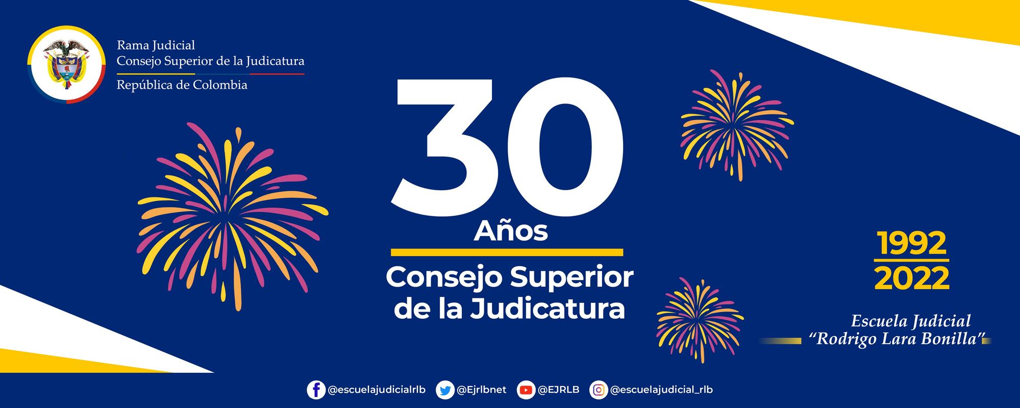 30 AÑOS CONSEJO SUPERIOR DE LA JUDICATURA 1992 - 2022