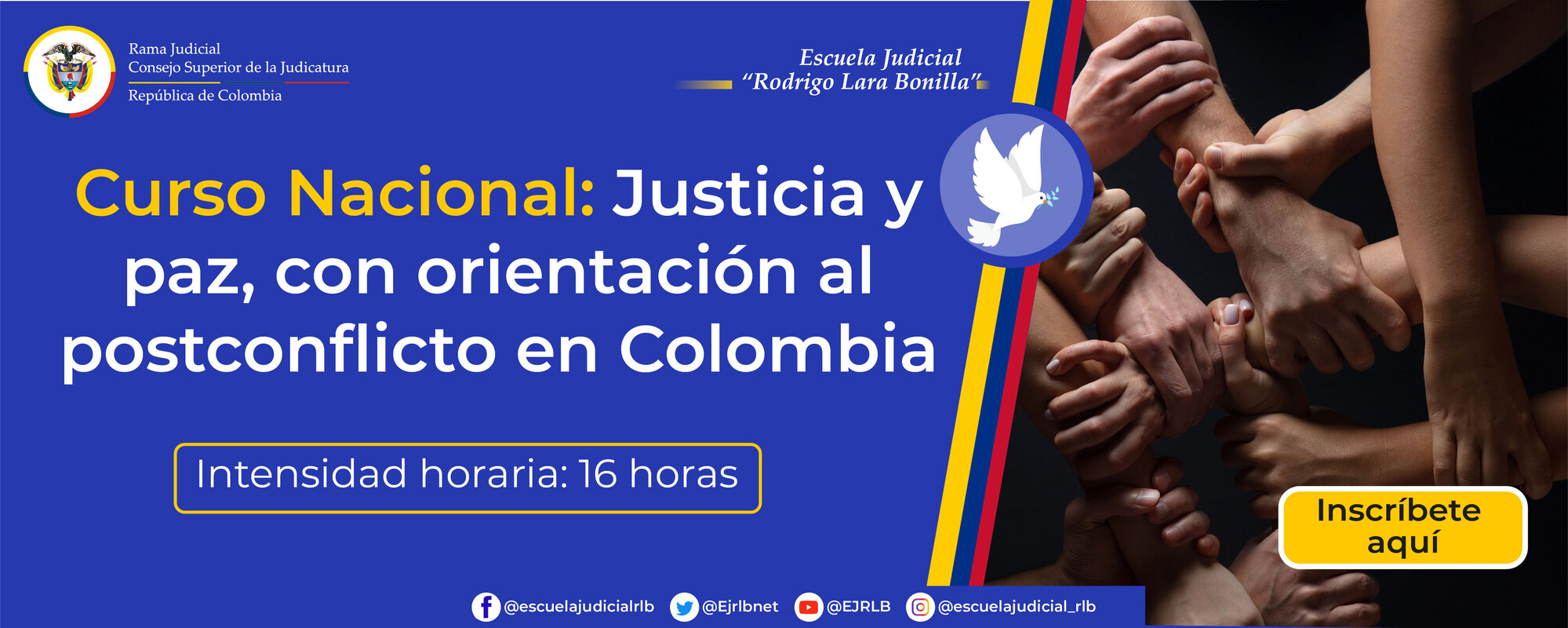 CURSO NACIONAL DE JUSTICIA Y PAZ, CON ORIENTACIÓN AL POSCONFLICTO EN COLOMBIA