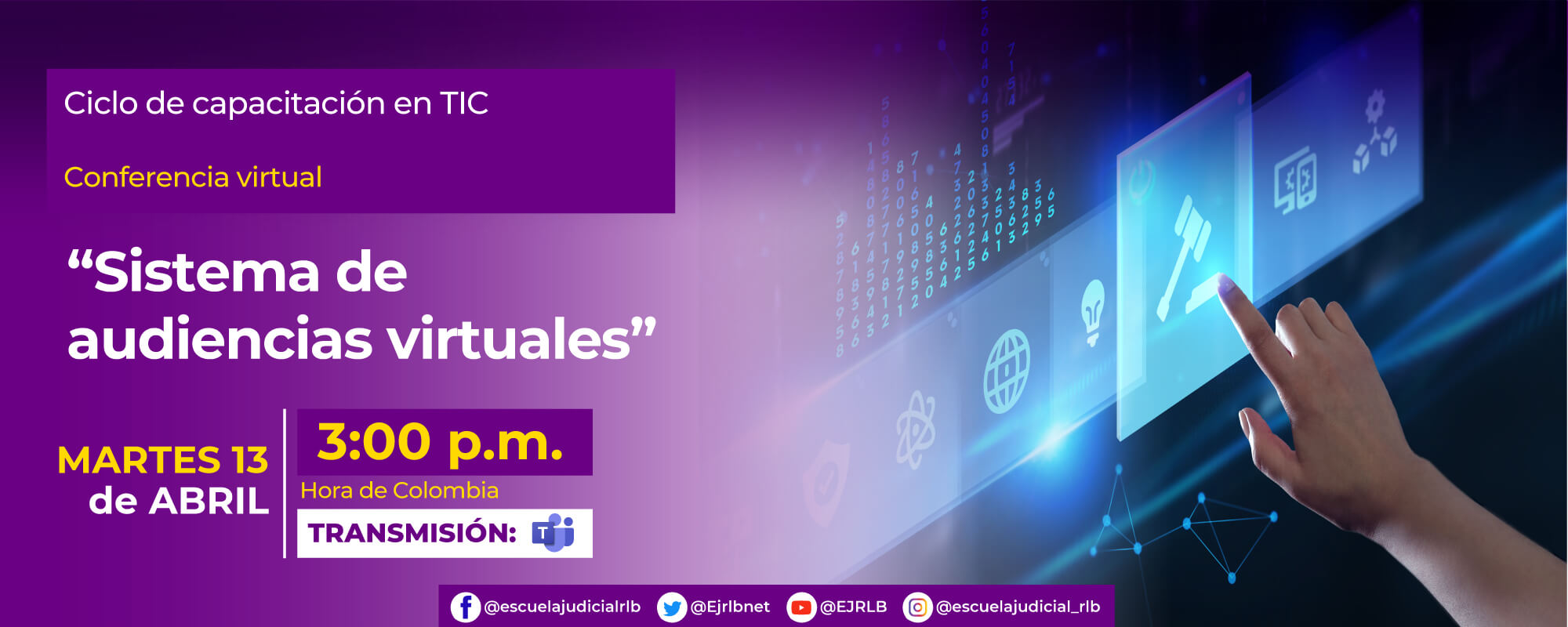 TERCER CICLO DE CAPACITACIÓN EN TIC    CONFERENCIA VIRTUAL   “SISTEMA DE AUDIENCIAS VIRTUALES”