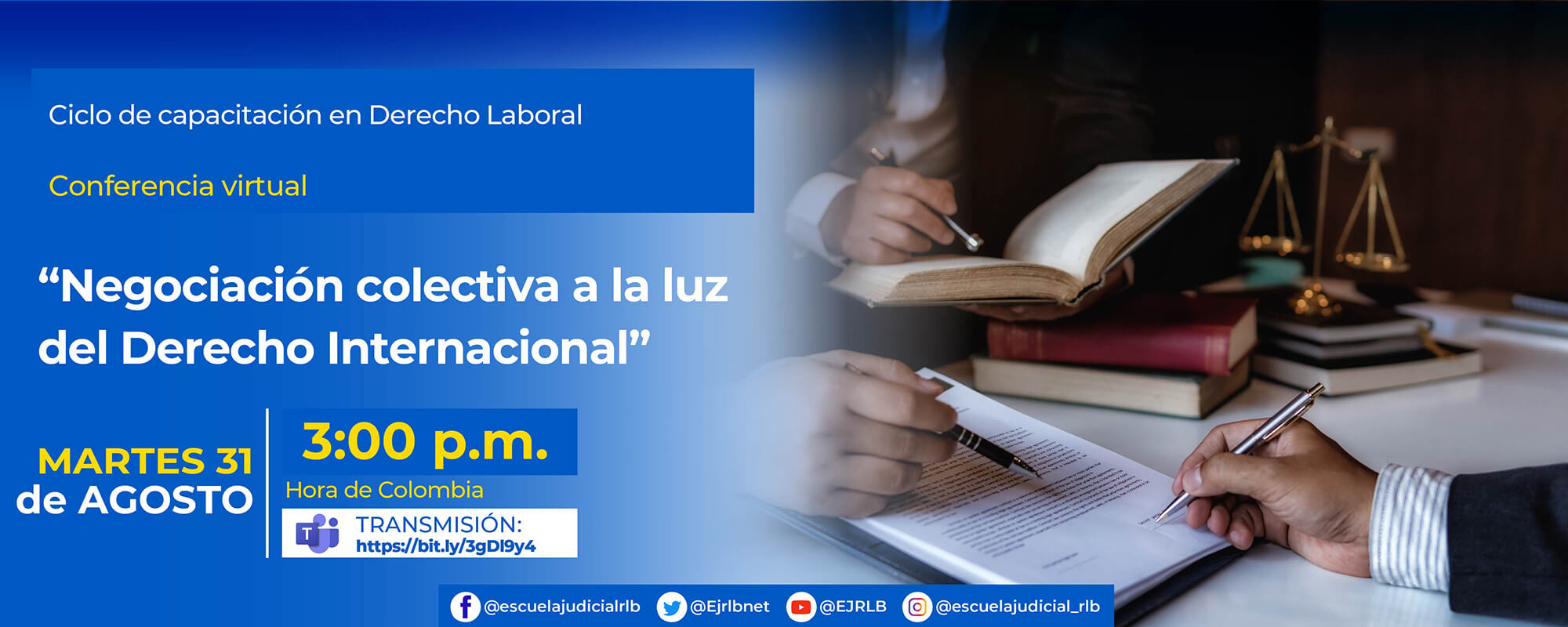 CICLO DE CAPACITACIÓN EN DERECHO LABORAL.  CONFERENCIA VIRTUAL: "NEGOCIACIÓN COLECTIVA A LA LUZ DEL DERECHO INTERNACIONAL”