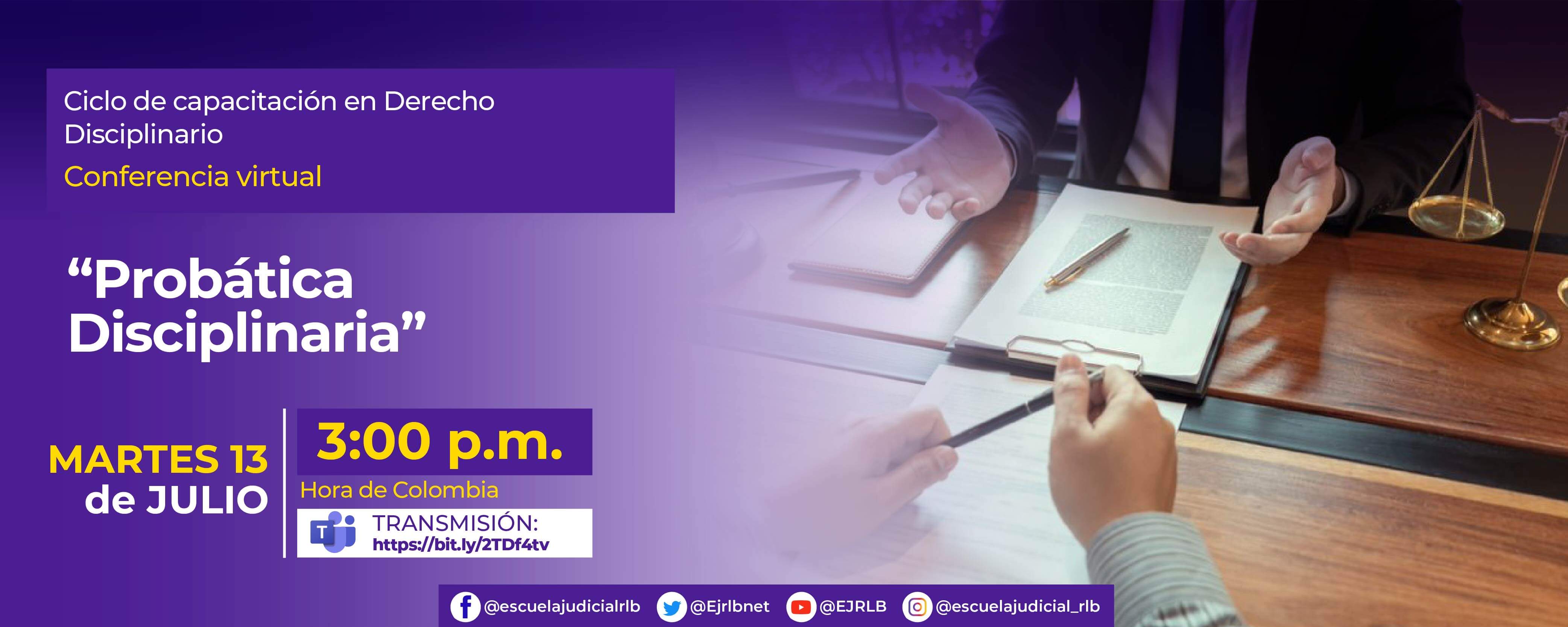  2a Conferencia Virtual: “PROBÁTICA DISCIPLINARIA”.