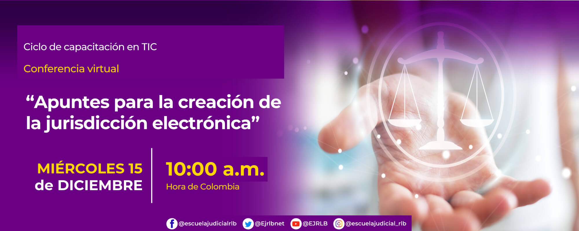 CONFERENCIA VIRTUAL:    “EL INTERNET Y EL GOBIERNO DE DATOS EN LA ACTUAL ADMINISTRACIÓN JUDICIAL” 