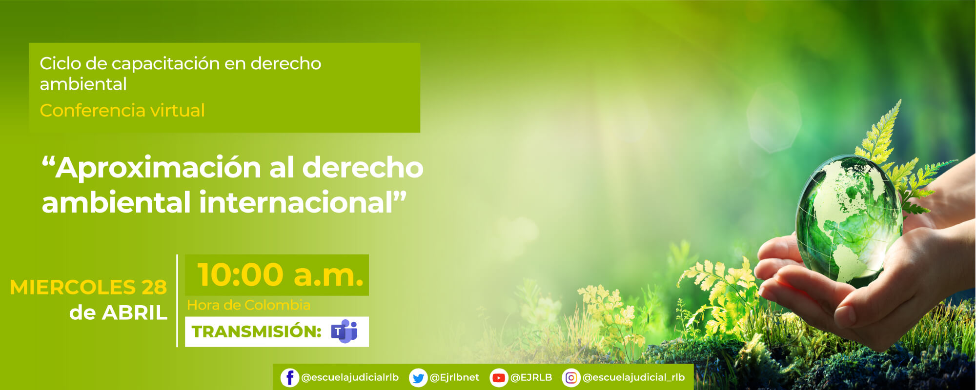 Conferencia Virtual: “APROXIMACIÓN AL DERECHO AMBIENTAL INTERNACIONAL”.