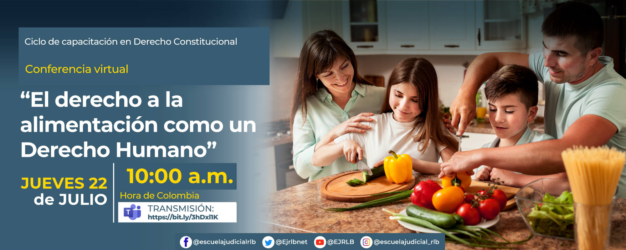 CUARTO CICLO DE CAPACITACIÓN EN DERECHO CONSTITUCIONAL. CONFERENCIA VIRTUAL: “EL DERECHO A LA ALIMENTACIÓN COMO UN DERECHO HUMANO”