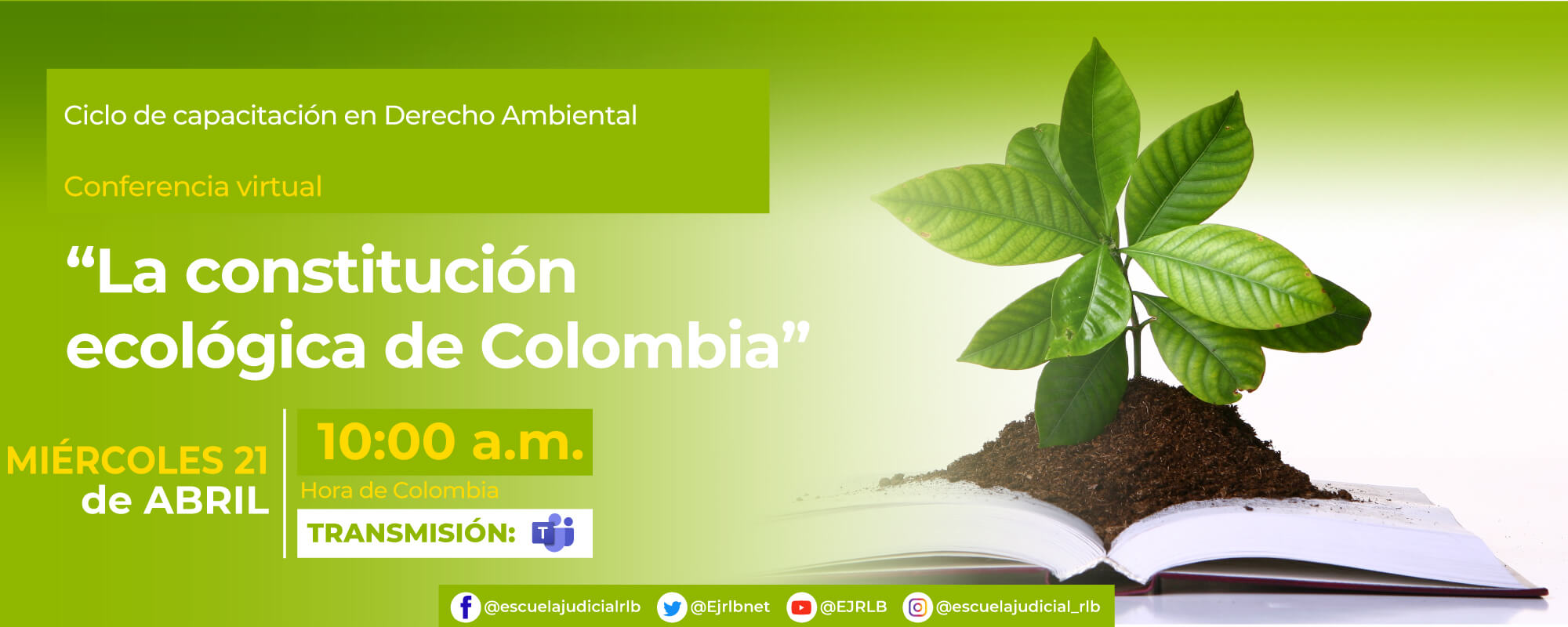 1a Conferencia Virtual: “LA CONSTITUCIÓN ECOLÓGICA DE COLOMBIA”.