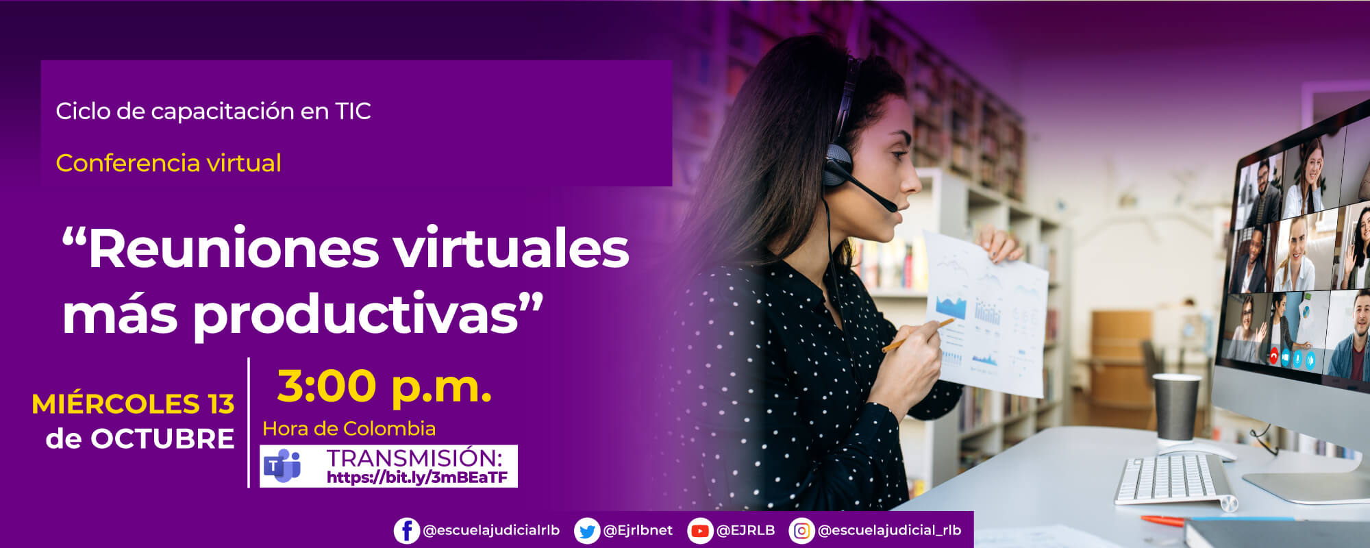 CONFERENCIA VIRTUAL     “REUNIONES VIRTUALES MAS PRODUCTIVAS” 