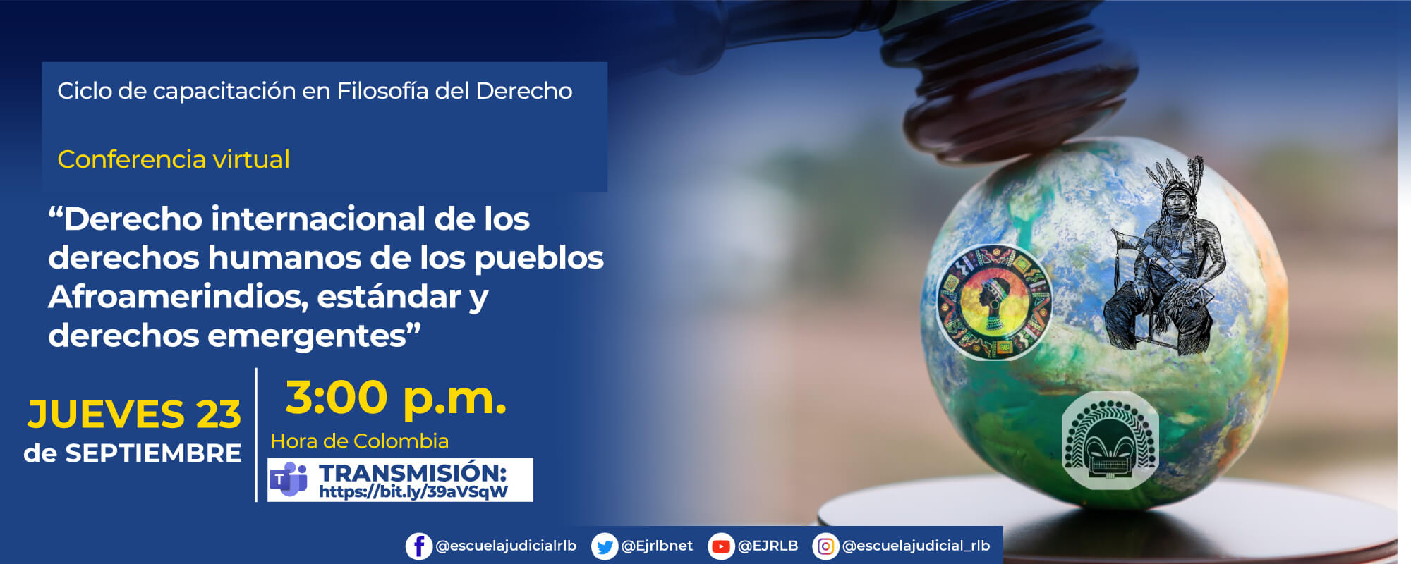 6ª Conferencia Virtual: “Derecho Internacional de los Derechos Humanos de los pueblos Afroamerindios, estándar y derechos emergentes”