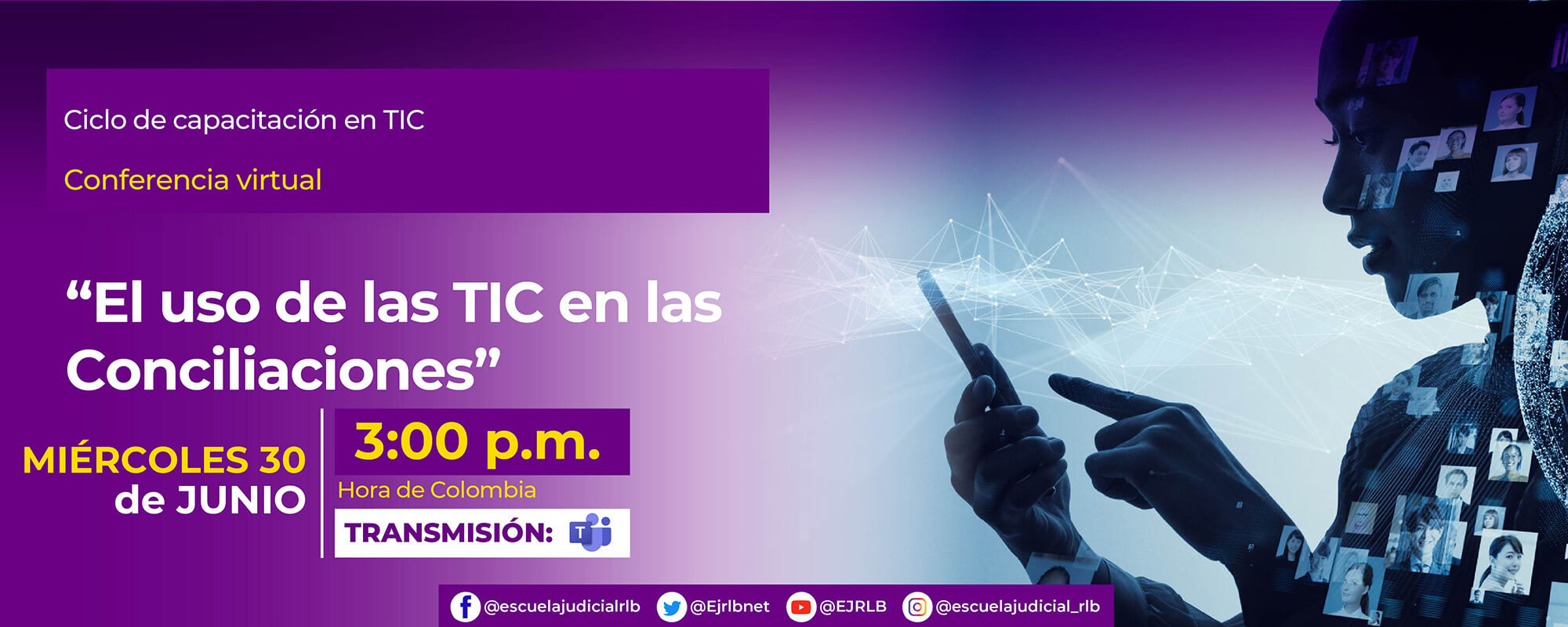 Conferencia Virtual: “El Uso de las TIC en las Conciliaciones”. 