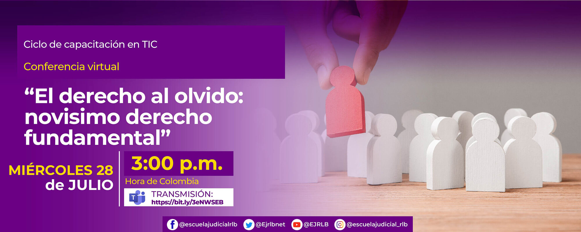 Conferencia Virtual: “El Derecho al Olvido: Novísimo Derecho Fundamental”