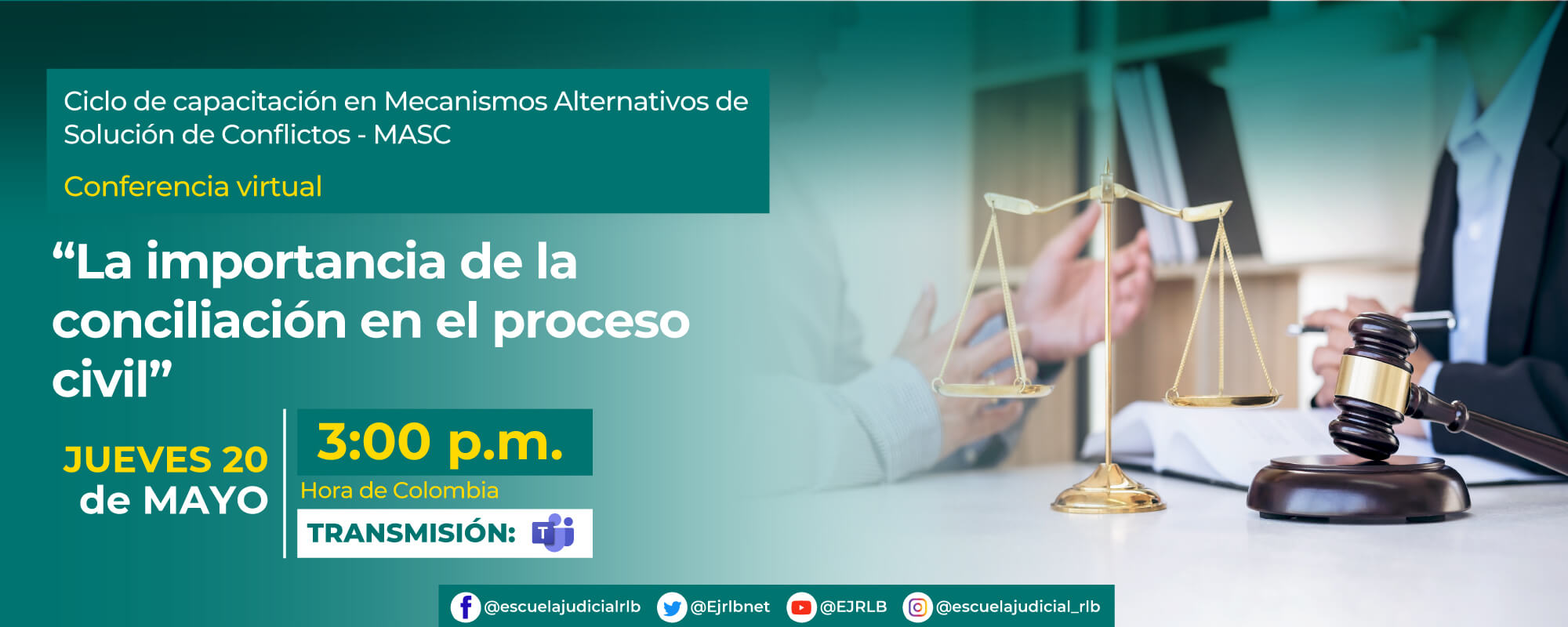 5ª Conferencia Virtual: “LA IMPORTANCIA DE LA CONCILIACIÓN EN EL PROCESO CIVIL”