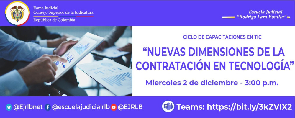 SEXTO CICLO DE CAPACITACIONES EN TIC    7ª VIDEOCONFERENCIA    “NUEVAS DIMENSIONES DE LA CONTRATACION EN TECNOLOGIA” 