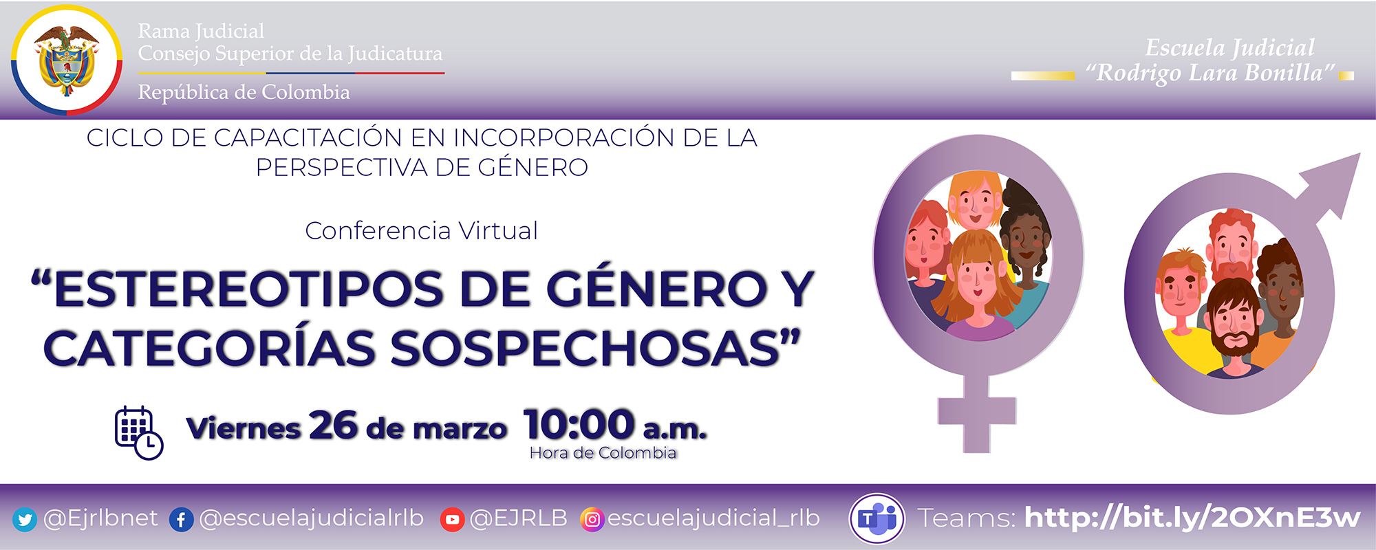 II CICLO DE CAPACITACIÓN EN INCORPORACIÓN DE LA PERSPECTIVA DE GÉNERO,  2ª CONFERENCIA VIRTUAL: “ESTEREOTIPOS DE GÉNERO Y CATEGORÍAS SOSPECHOSAS”