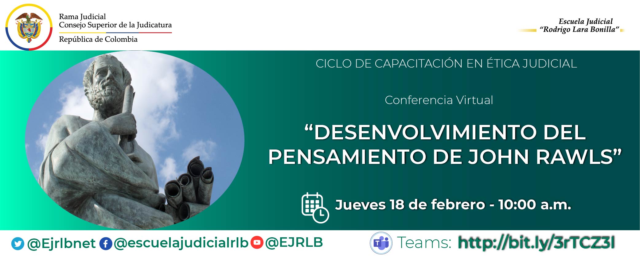 PRIMER CICLO DE CAPACITACIONES EN ÉTICA JUDICIAL 2da VIDEOCONFERENCIA “DESENVOLVIMIENTO DEL PENSAMIENTO DE JOHN RAWLS”