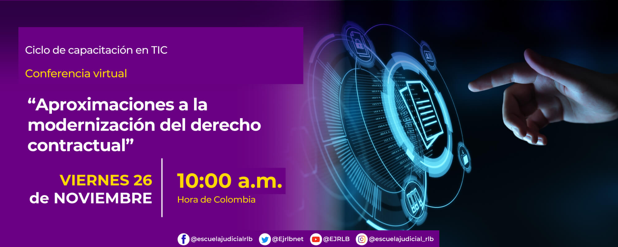  CONFERENCIA VIRTUAL:    “APROXIMACIONES A LA MODERNIZACIÓN DEL DERECHO CONTRACTUAL” 