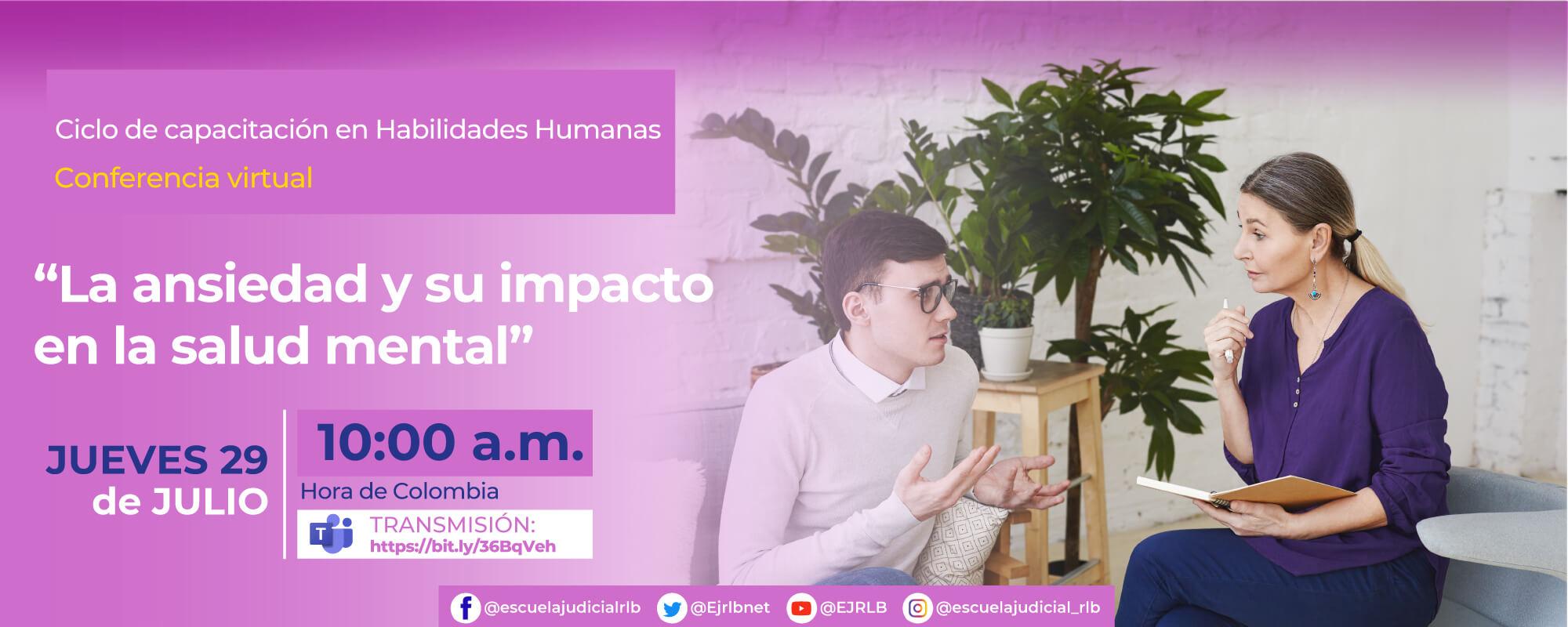 7a Conferencia Virtual: “LA ANSIEDAD Y SU IMPACTO EN LA SALUD MENTAL”.