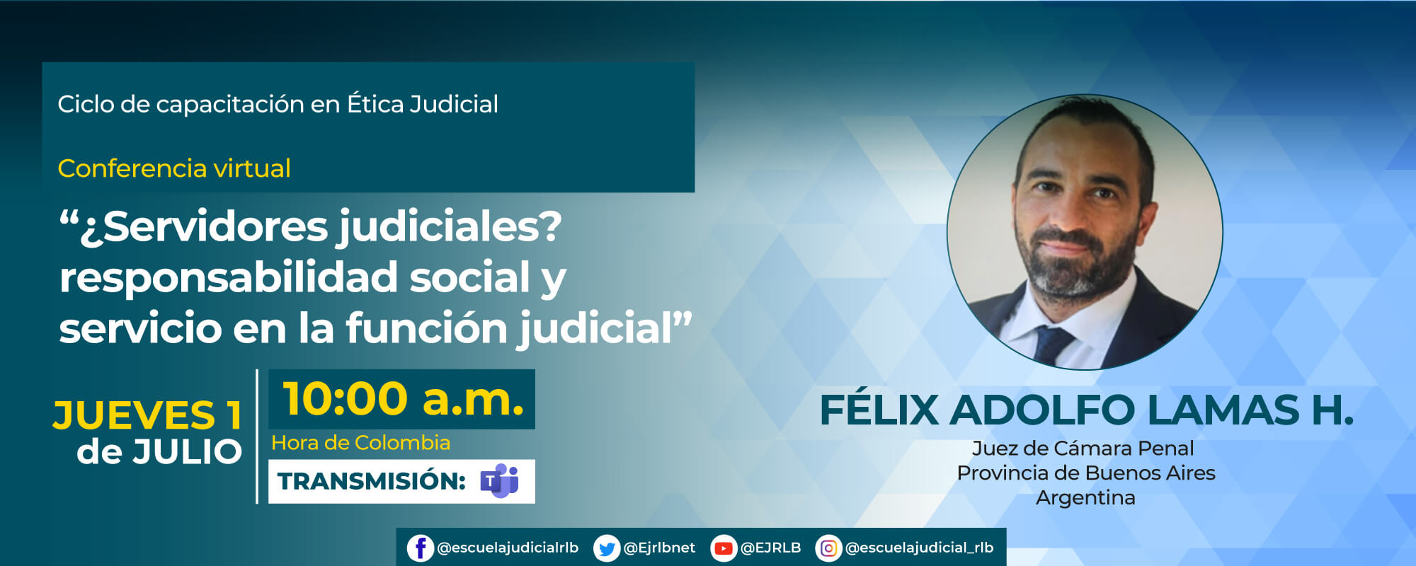 3ª Conferencia Virtual: “¿Servidores judiciales? Responsabilidad social y servicio en la función judicial”