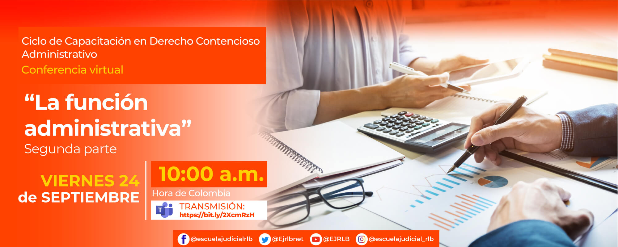 CICLO DE CAPACITACIÓN EN DERECHO CONTENCIOSO ADMINISTRATIVO. 4ª CONFERENCIA VIRTUAL: “LA FUNCIÓN ADMINISTRATIVA SEGUNDA PARTE”