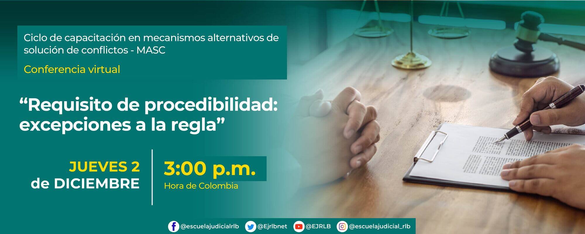 CONFERENCIA VIRTUAL:    “REQUISITO DE PROCEDIBILIDAD: EXCEPCIONES A LA REGLA” 