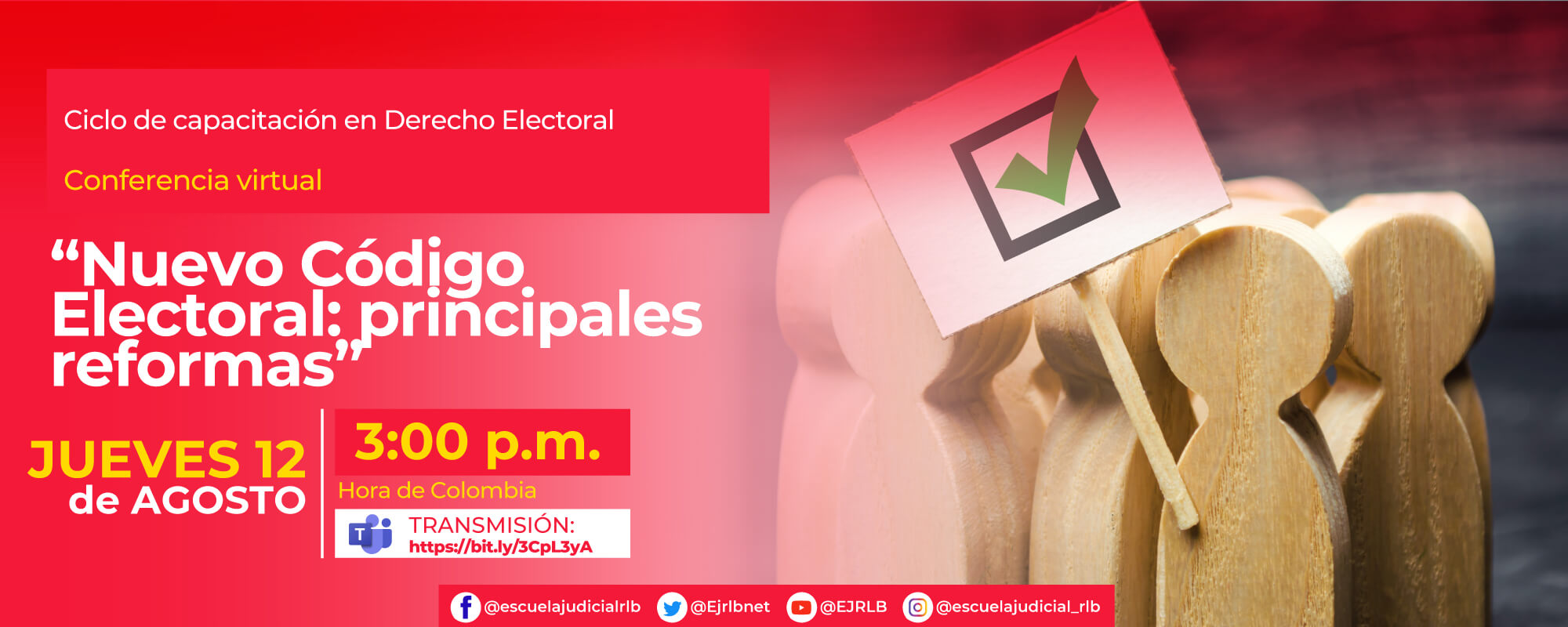 4a Conferencia Virtual: “NUEVO CÓDIGO ELECTORAL: PRINCIPALES REFORMAS”.