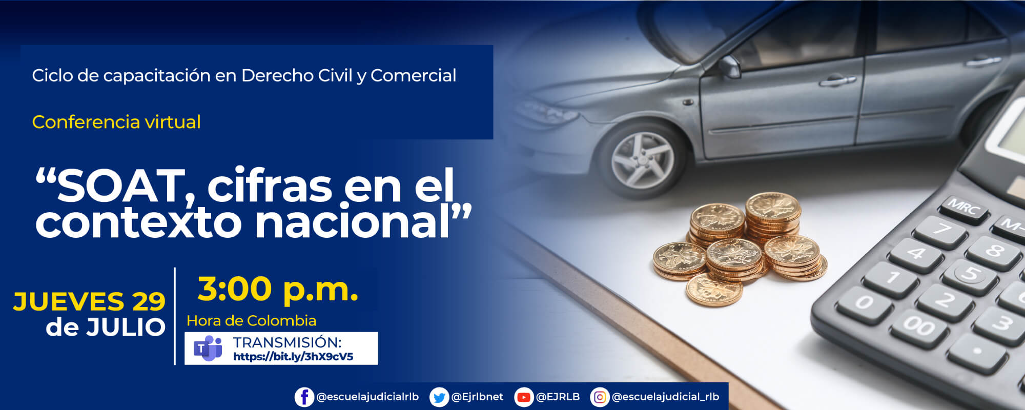 6a Conferencia Virtual: “SOAT, Cifras en el Contexto Nacional”.