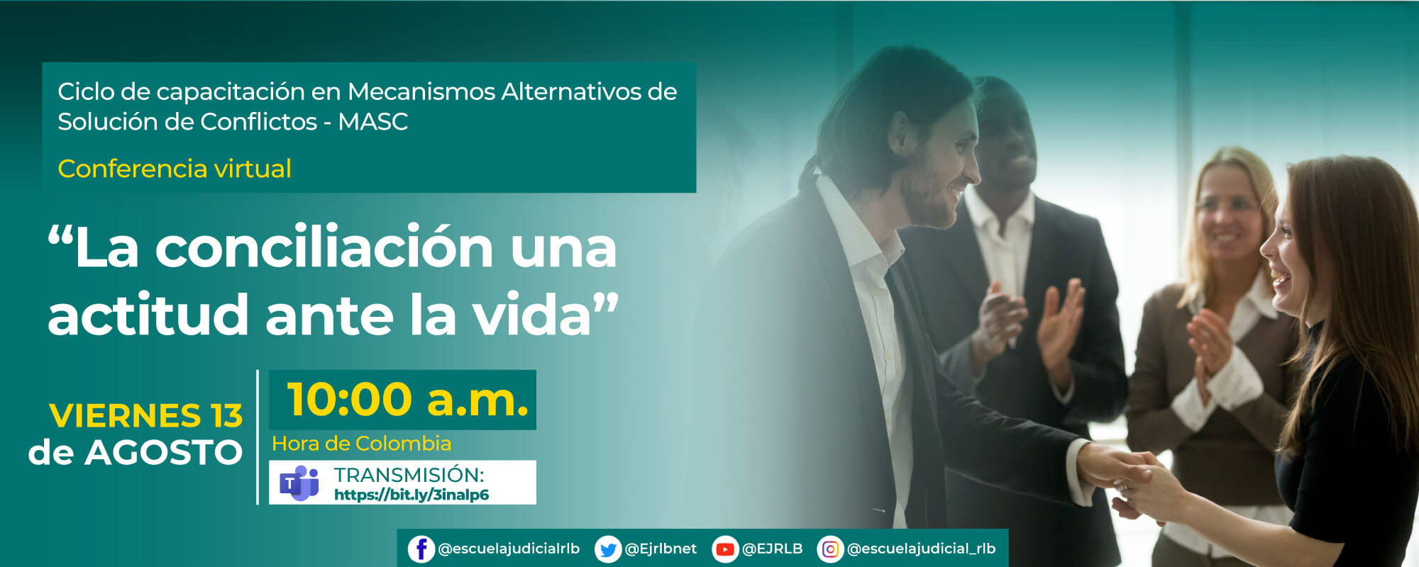 4ª Conferencia Virtual: “LA CONCILIACIÓN UNA ACTITUD ANTE LA VIDA”